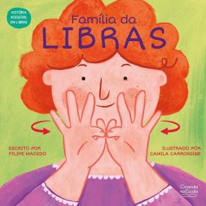 Família da Libras - CIRANDA NA ESCOLA