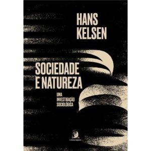 SOCIEDADE E NATUREZA  UMA INVESTIGAÇÃO SOCIOLÓGICA - CONTRACORRENTE