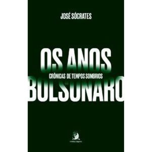 Os anos Bolsonaro: crônicas de tempos sombrios - CONTRACORRENTE