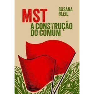 MST: a construção do comum - CONTRACORRENTE