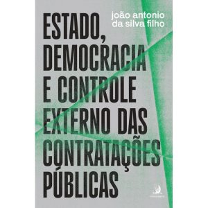 Estado, democracia e controle externo das contrata - CONTRACORRENTE