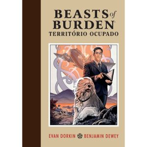 BEASTS OF BURDEN: TERRITÓRIO OCUPADO - PIPOCA E NANQUIM