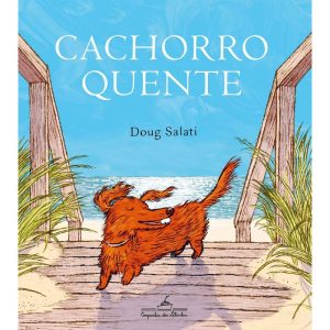 CACHORRO QUENTE - COMPANHIA DAS LETRINHAS