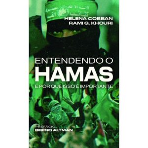 Entendendo o Hamas e por que isso é importante - AUTONOMIA LITERARIA