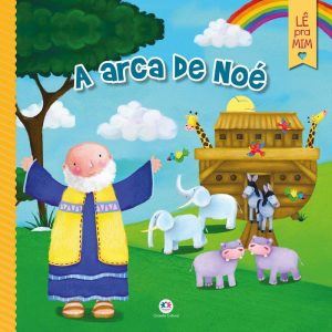 A ARCA DE NOÉ - CIRANDA CULTURAL