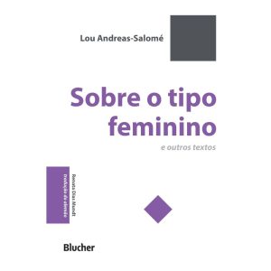Sobre o tipo feminino: e outros textos - EDITORA EDGARD BLUCHER