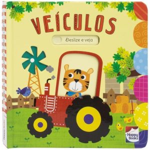 DESLIZE E DESCUBRA: VEÍCULOS - HAPPY BOOKS