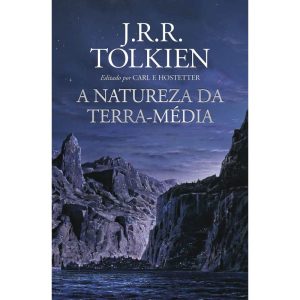 A NATUREZA DA TERRA-MÉDIA - HARPERCOLLINS