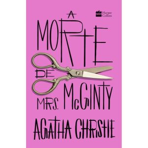 A MORTE DE MRS. MCGINTY - HARPERCOLLINS