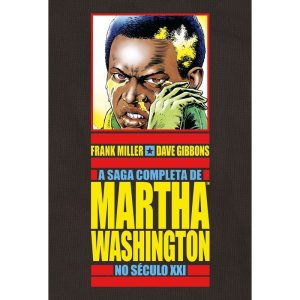 A saga completa de Martha Washington no século XXI - DEVIR LIVRARIA LTDA