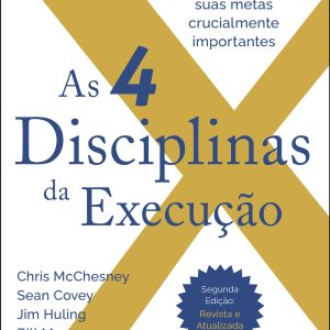 As 4 disciplinas da execução - 2ª edição - revista - ALTA BOOKS
