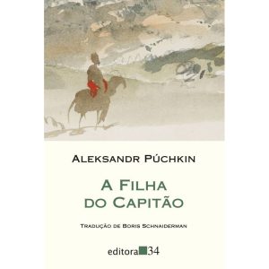 A FILHA DO CAPITÃO - EDITORA 34