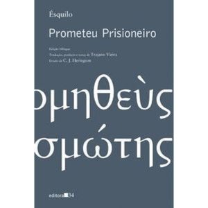 Prometeu prisioneiro - EDITORA 34