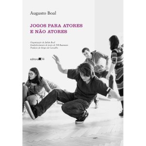 Jogos para atores e não atores - EDITORA 34