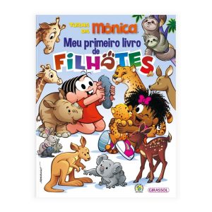 TURMA DA MÔNICA - MEU PRIMEIRO LIVRO DE FILHOTES - GIRASSOL