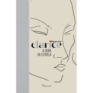 A HORA DA ESTRELA: CAPA DURA - EDITORA ROCCO