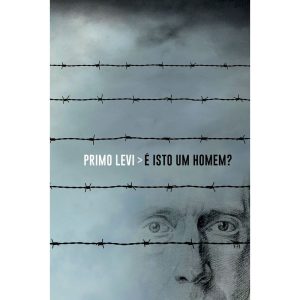 É ISTO UM HOMEM? - EDITORA ROCCO