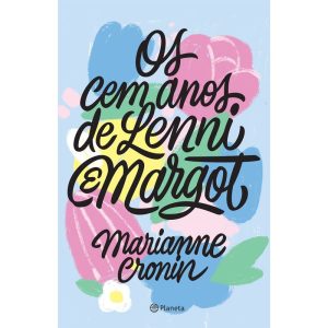 OS CEM ANOS DE LENNI E MARGOT: UM ROMANCE (HEALING - PLANETA