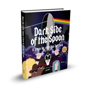 DARK SIDE OF THE SPOON: O LIVRO DE RECEITAS DO ROC - BELAS-LETRAS
