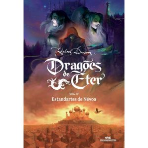 DRAGÕES DE ÉTER: ESTANDARTES DE NÉVOA - VOLUME 4 - MELHORAMENTOS CAJAMAR