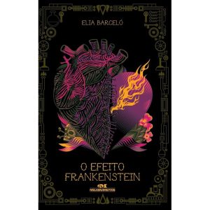 O EFEITO FRANKENSTEIN - MELHORAMENTOS CAJAMAR