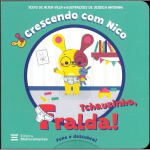 TCHAUZINHO, FRALDA!: CRESCENDO COM NICO - MELHORAMENTOS CAJAMAR