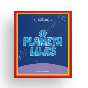 O PLANETA LILÁS: NOVA EDIÇÃO - MELHORAMENTOS CAJAMAR