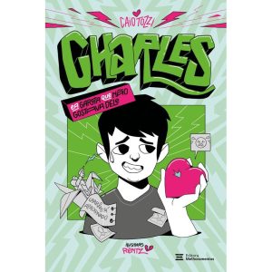 CHARLES E A GAROTA QUE NÃO GOSTAVA DELE - MELHORAMENTOS CAJAMAR