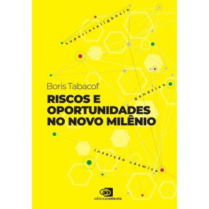 RISCOS E OPORTUNIDADES NO NOVO MILÊNIO: SUPERINTEL - EDITORA CONTEXTO