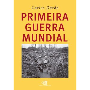 PRIMEIRA GUERRA MUNDIAL - EDITORA CONTEXTO UNIV
