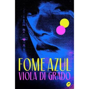 FOME AZUL - EDITORA DUBLINENSE