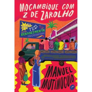 MOÇAMBIQUE COM Z DE ZAROLHO - EDITORA DUBLINENSE