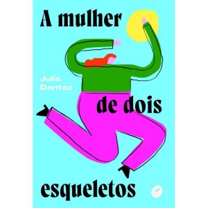 A MULHER DE DOIS ESQUELETOS - EDITORA DUBLINENSE
