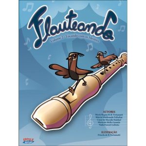 FLAUTEANDO - VOLUME 2: TOCANDO COM OS MESTRES - CORTEZ