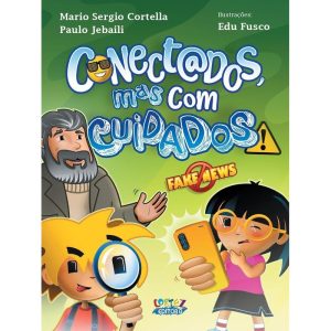 CONECTADOS, MAS COM CUIDADOS! - CORTEZ