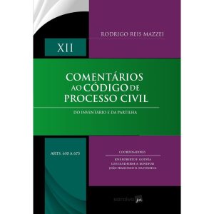 COMENTÁRIOS AO CÓDIGO DE PROCESSO CIVIL - ARTS 610 - SARAIVAJUR