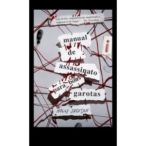 MANUAL DE ASSASSINATO PARA BOAS GAROTAS - INTRÍNSECA