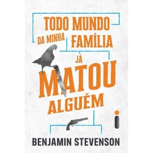 TODO MUNDO DA MINHA FAMÍLIA JÁ MATOU ALGUÉM - INTRÍNSECA