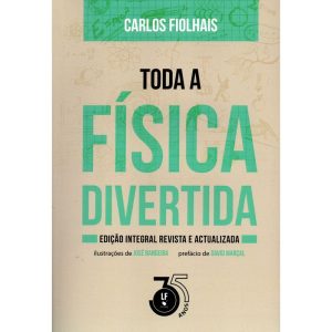 TODA A FÍSICA DIVERTIDA - EDIÇÃO INTEGRAL REVISTA  - LIVRARIA DA FISICA EDITORA