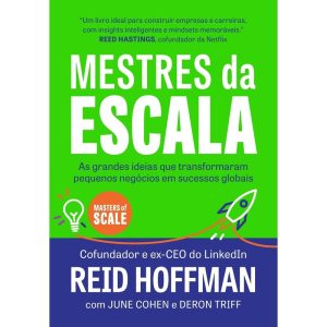 MESTRES DA ESCALA: AS GRANDES IDEIAS QUE TRANSFORM - EDITORA SEXTANTE