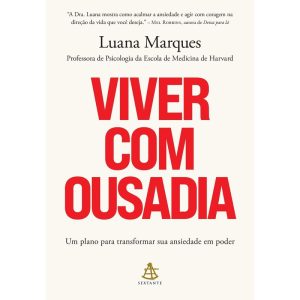 VIVER COM OUSADIA: UMA ABORDAGEM CIENTÍFICA PARA R - EDITORA SEXTANTE