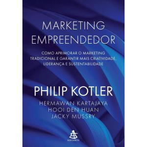 MARKETING EMPREENDEDOR: COMO APRIMORAR O MARKETING - EDITORA SEXTANTE