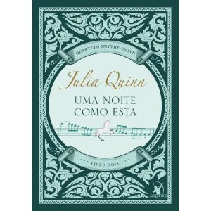 UMA NOITE COMO ESTA (QUARTETO SMYTHE-SMITH - LIVRO - EDITORA ARQUEIRO