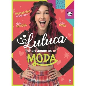 LULUCA - NO MUNDO DA MODA - ASTRAL CULTURAL