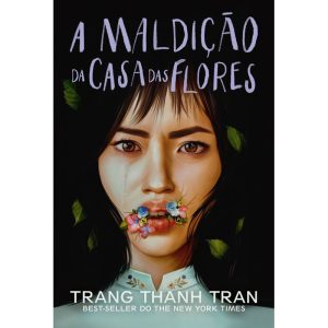 A MALDIÇÃO DA CASA DAS FLORES - ASTRAL CULTURAL