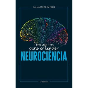 COLEÇÃO MENTE EM FOCO - 100 MINUTOS PARA ENTENDER  - ASTRAL CULTURAL