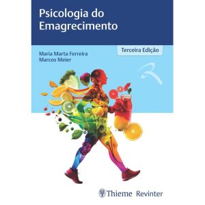 PSICOLOGIA DO EMAGRECIMENTO - LIVRARIA E EDITORA REVINTER LTDA