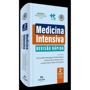 MEDICINA INTENSIVA: REVISÃO RÁPIDA - EDITORA MANOLE SAUDE