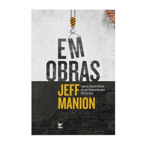 Em obras - EDITORA VIDA