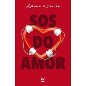 SOS do amor - EDITORA VIDA